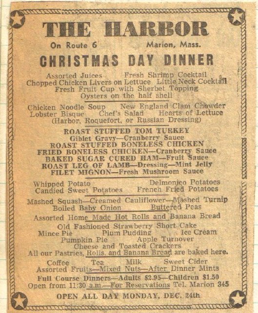 The Harbor restaurant posted this advertisement in a local paper in 1951. Check out the prices! BY SIPPICAN HISTORICAL SOCIETY